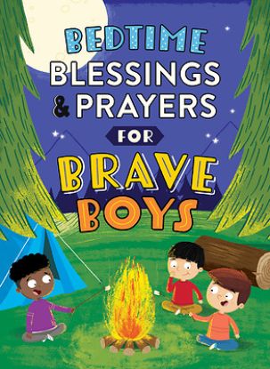 Picture of Bedtime Blessings and Prayers for Brave Boys