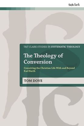 Picture of The Theology of Conversion