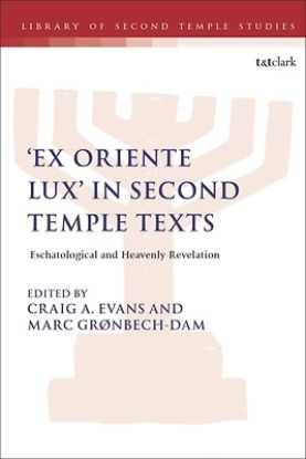 Picture of 'Ex Oriente Lux' in Second Temple Texts