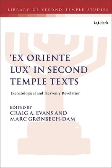 Picture of 'Ex Oriente Lux' in Second Temple Texts