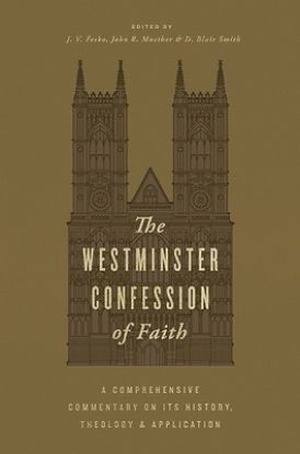 Picture of The Westminster Confession of Faith