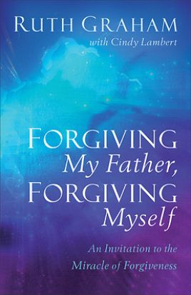 Picture of Forgiving My Father, Forgiving Myself