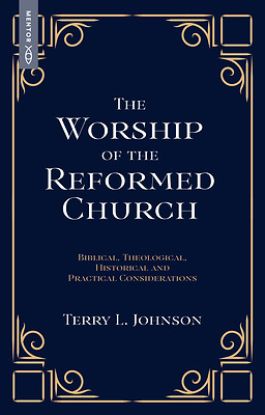 Picture of The Worship of the Reformed Church