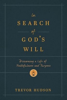 Picture of In Search of God's Will