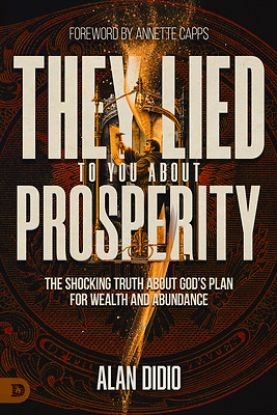 Picture of They Lied to You about Prosperity
