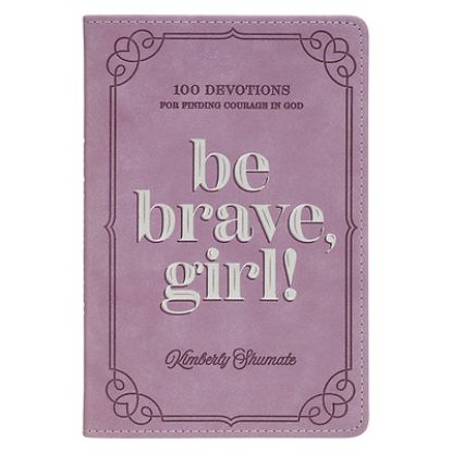 Picture of Be Brave, Girl!