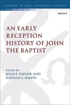 Picture of An Early Reception History of John the Baptist