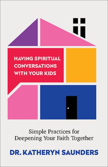 Picture of Having Spiritual Conversations with Your Kids