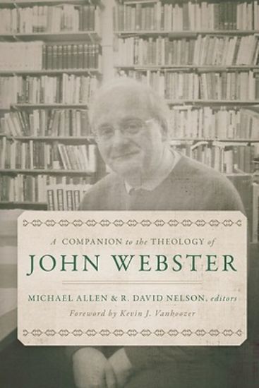Picture of Companion to the Theology of John Webster