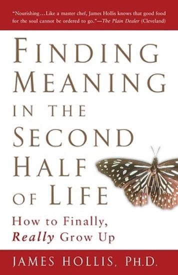 Picture of Finding Meaning in the Second Half of Life