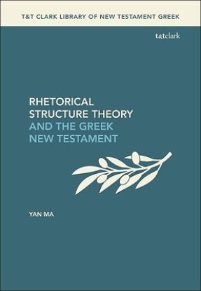 Picture of Rhetorical Structure Theory and the Greek New Testament