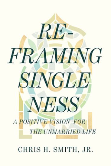 Picture of Reframing Singleness
