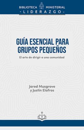 Picture of Guía Esencial Para Grupos Pequeños
