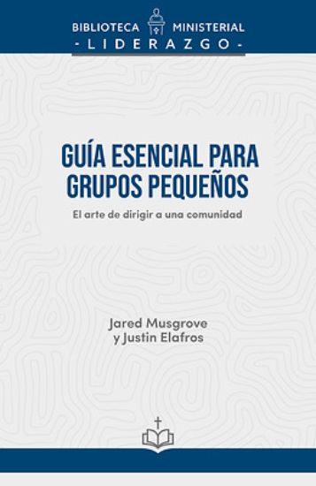 Picture of Guía Esencial Para Grupos Pequeños