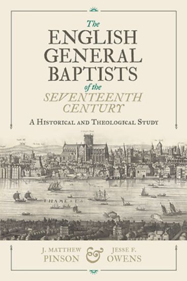 Picture of The English General Baptists of the Seventeenth Century