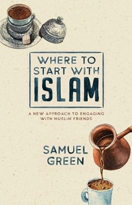 Picture of Where to Start with Islam