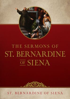 Picture of The Sermons of Saint Bernardine of Siena