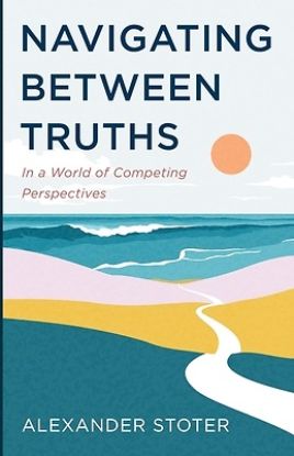 Picture of Navigating Between Truths