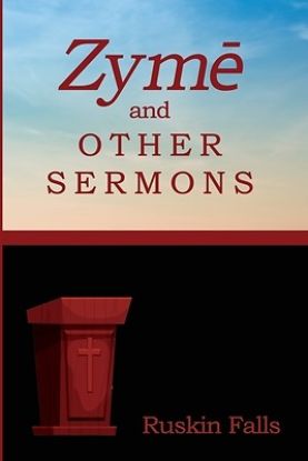 Picture of Zymē and Other Sermons