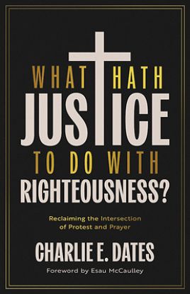 Picture of What Hath Justice to Do with Righteousness?