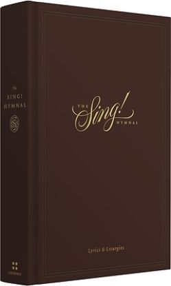 Picture of The Sing! Hymnal, Lyrics & Liturgies (Hardcover)
