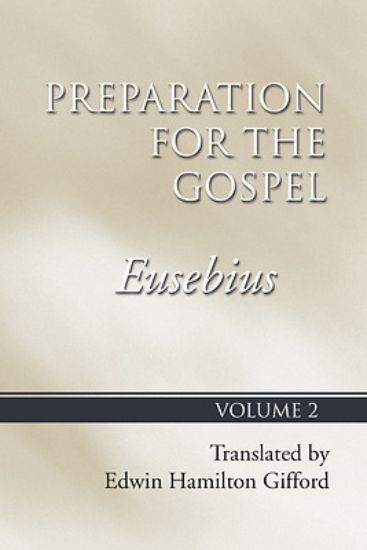 Picture of Preparation for the Gospel, Vol. 2