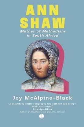 Picture of Ann Shaw, Mother of Methodism in South Africa (1788-1854)