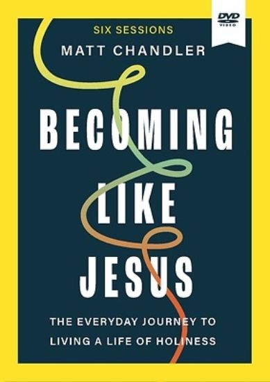 Picture of Becoming Like Jesus Video Study