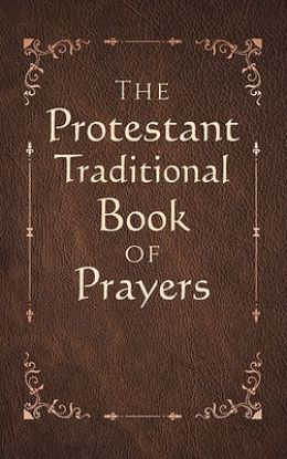 Picture of The Protestant Traditional Book of Prayers