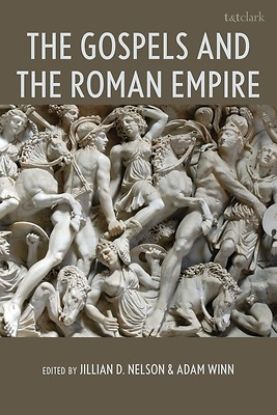 Picture of The Gospels and the Roman Empire