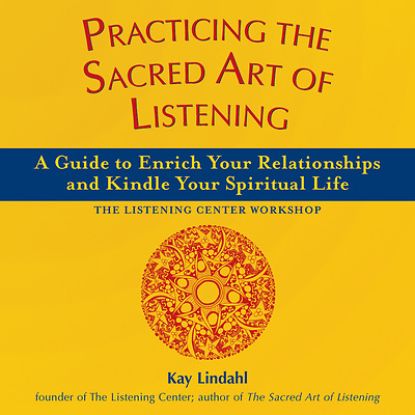 Picture of Practicing the Sacred Art of Listening