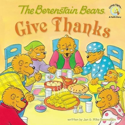 Picture of The Berenstain Bears Give Thanks -