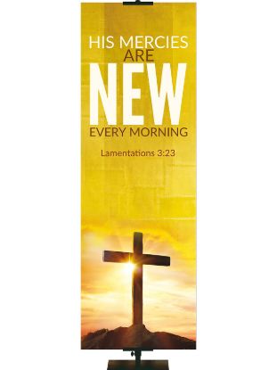 Picture of Easter Adorations His Mercies Are New 2' x 6' Fabric Banner