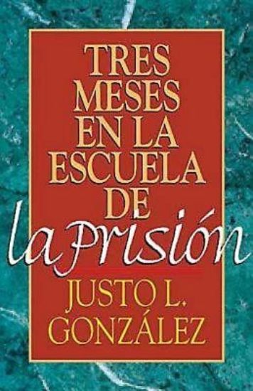 Picture of Tres meses en la escuela de la prisión